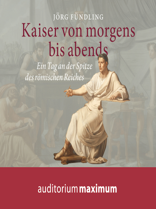 Title details for Kaiser von morgens bis abends (Ungekürzt) by Jörg Fündling - Available